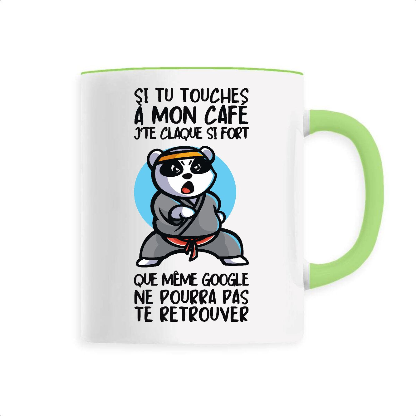 Mug Si tu touches à mon café je te claque 