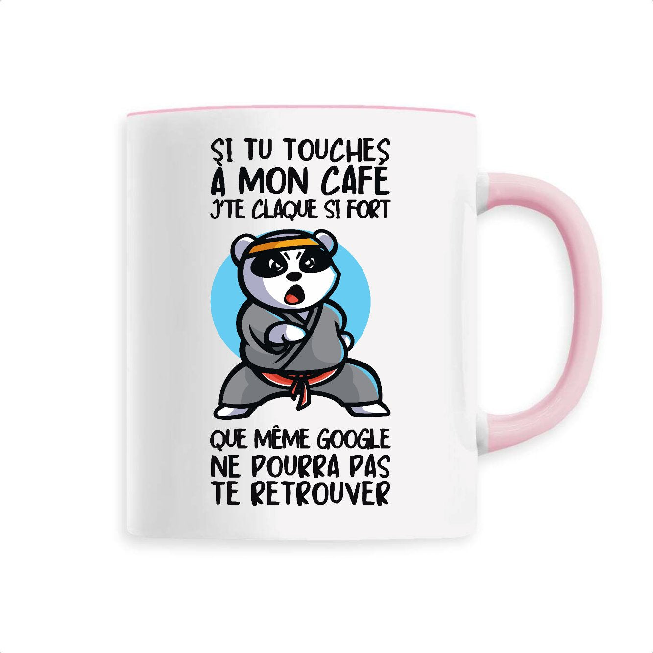 Mug Si tu touches à mon café je te claque 