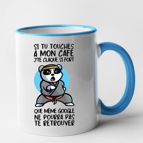 Mug Si tu touches à mon café je te claque Bleu