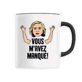 Mug Vous m'avez manqué 