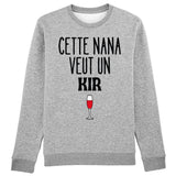 Sweat Adulte Cette nana veut un kir 