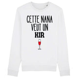 Sweat Adulte Cette nana veut un kir 