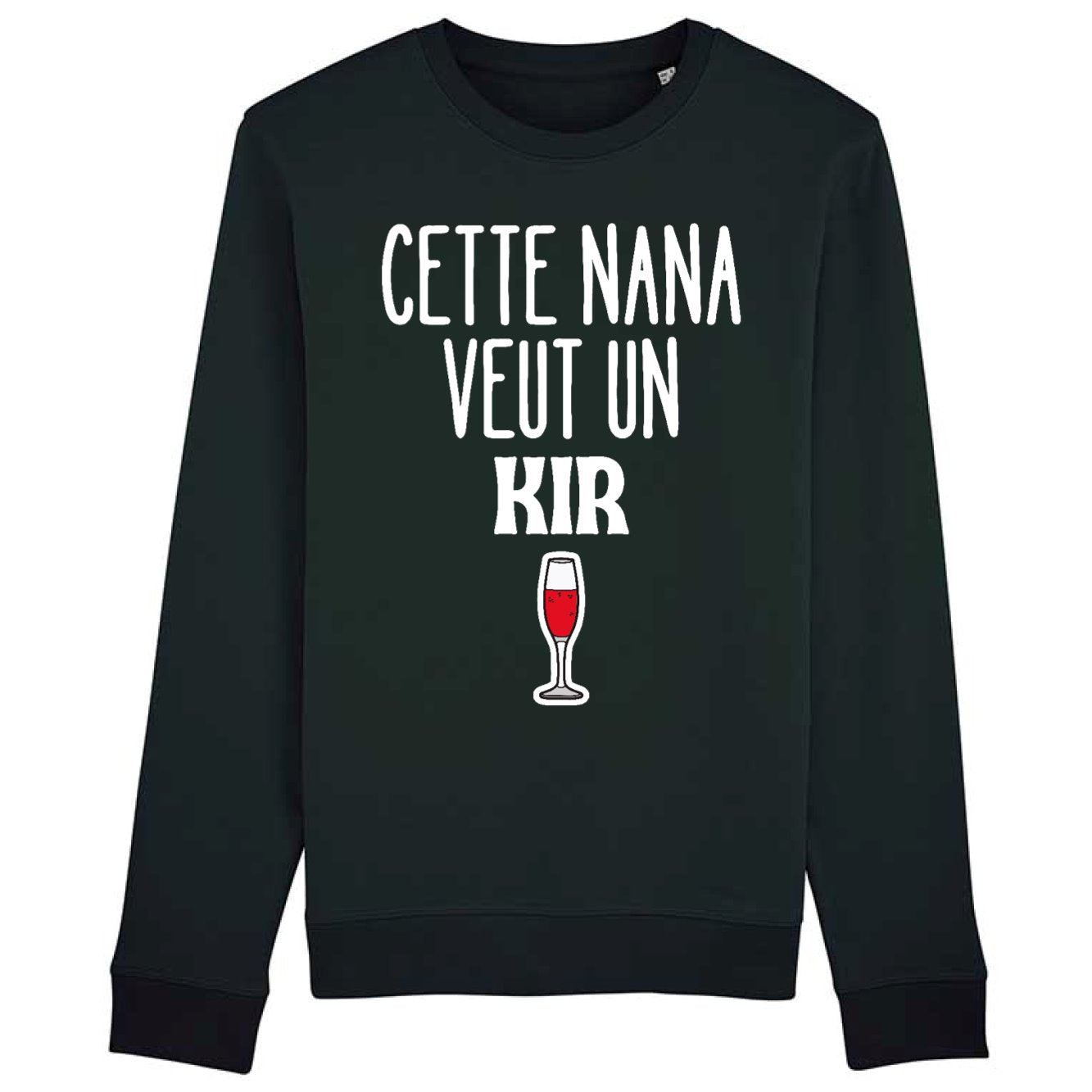 Sweat Adulte Cette nana veut un kir 