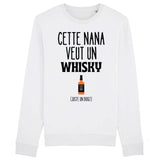 Sweat Adulte Cette nana veut un whisky 