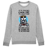 Sweat Adulte Si tu touches à mon café je te claque 