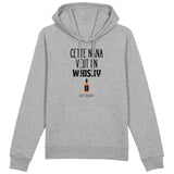 Sweat Capuche Adulte Cette nana veut un whisky 