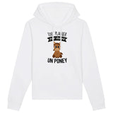 Sweat Capuche Adulte Tout plaquer pour devenir un poney 