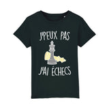 T-Shirt Enfant J'peux pas j'ai échecs 