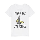 T-Shirt Enfant J'peux pas j'ai échecs 