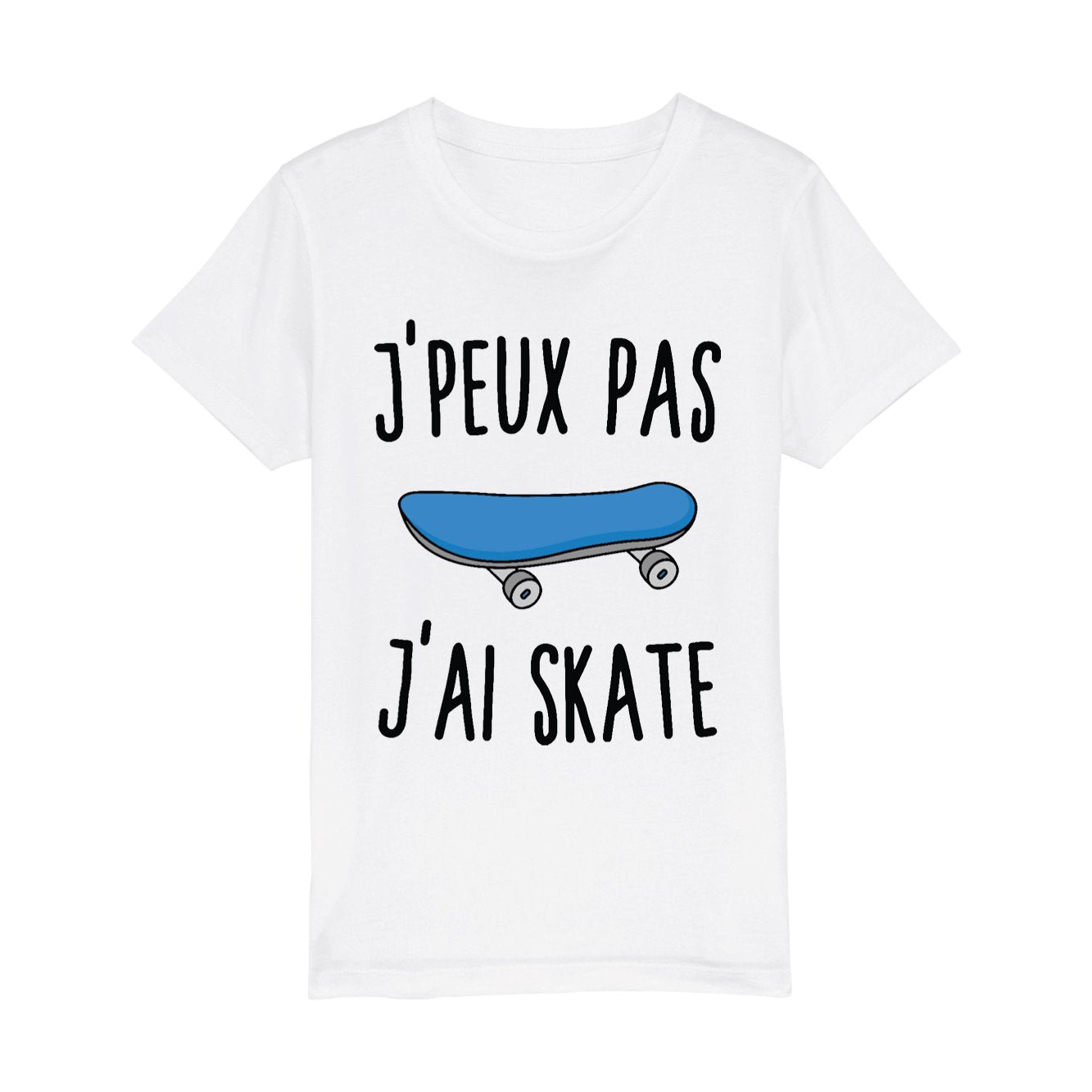 T-Shirt Enfant J'peux pas j'ai skate 