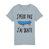 T-Shirt Enfant J'peux pas j'ai skate 
