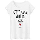 T-Shirt Femme Cette nana veut un kir 