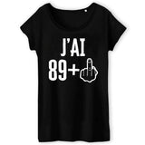 T-Shirt Femme J'ai 90 ans 89 + 1 