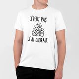 T-Shirt Homme J'peux pas j'ai chorale Blanc