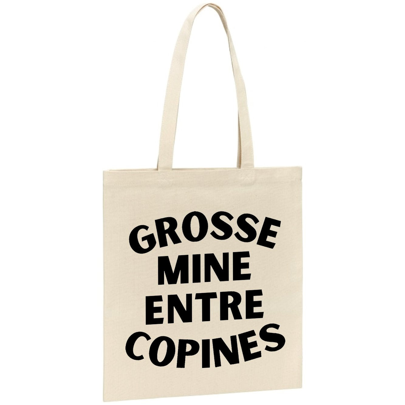 Tote bag Grosse mine entre copines 