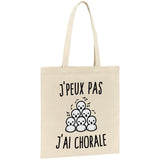 Tote bag J'peux pas j'ai chorale 