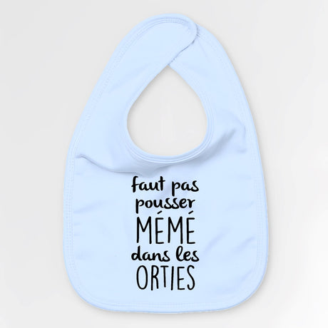 Bavoir Bébé Faut pas pousser mémé dans les orties Bleu