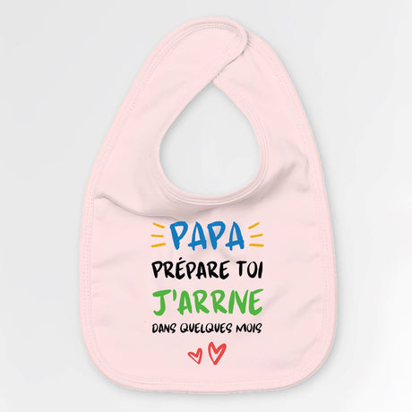 Bavoir Bébé Papa prépare toi j'arrive Rose