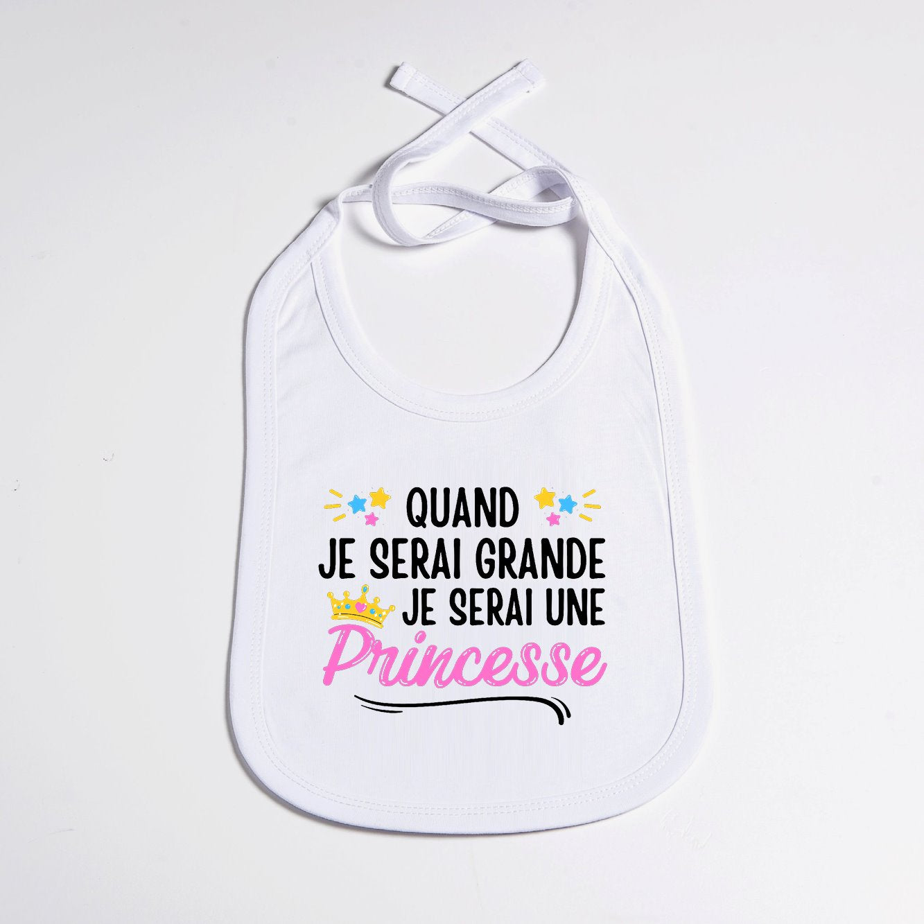 Bavoir Bébé Quand je serai grande je serai une princesse Blanc