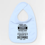 Bavoir Bébé Tous les hommes naissent égaux les meilleurs en décembre Bleu