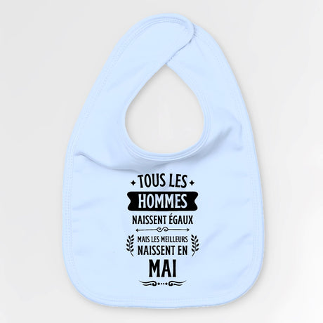 Bavoir Bébé Tous les hommes naissent égaux les meilleurs en mai Bleu