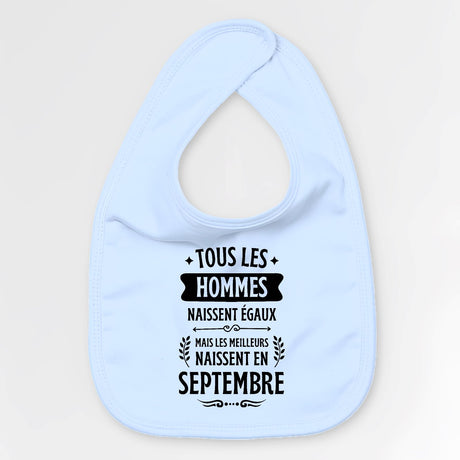 Bavoir Bébé Tous les hommes naissent égaux les meilleurs en septembre Bleu