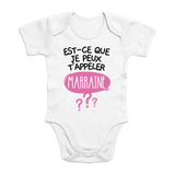 Body Bébé Est-ce que je peux t'appeler marraine 