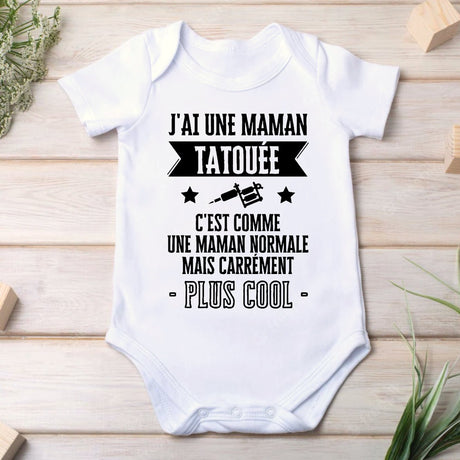 Body Bébé J'ai une maman tatouée Blanc