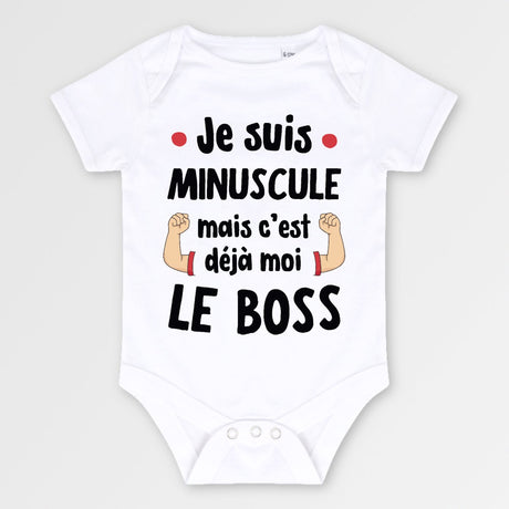 Body Bébé Minuscule mais déjà le boss Blanc