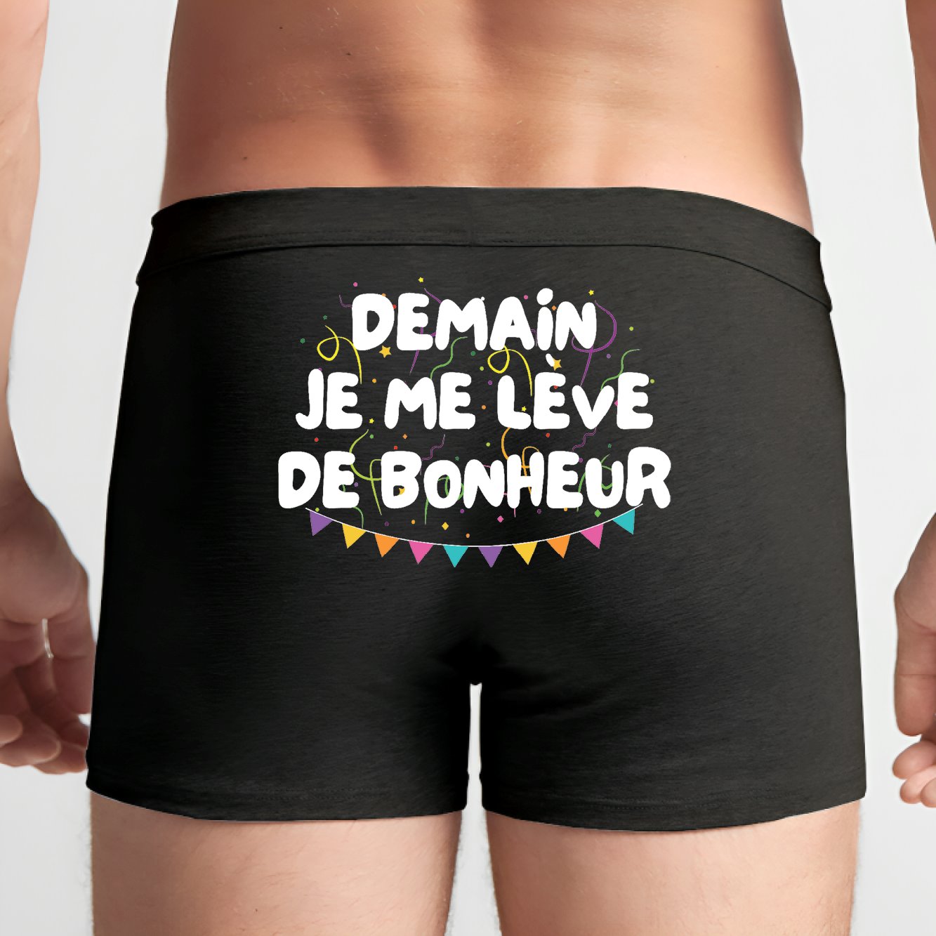 Boxer Homme Demain je me lève de bonheur Noir