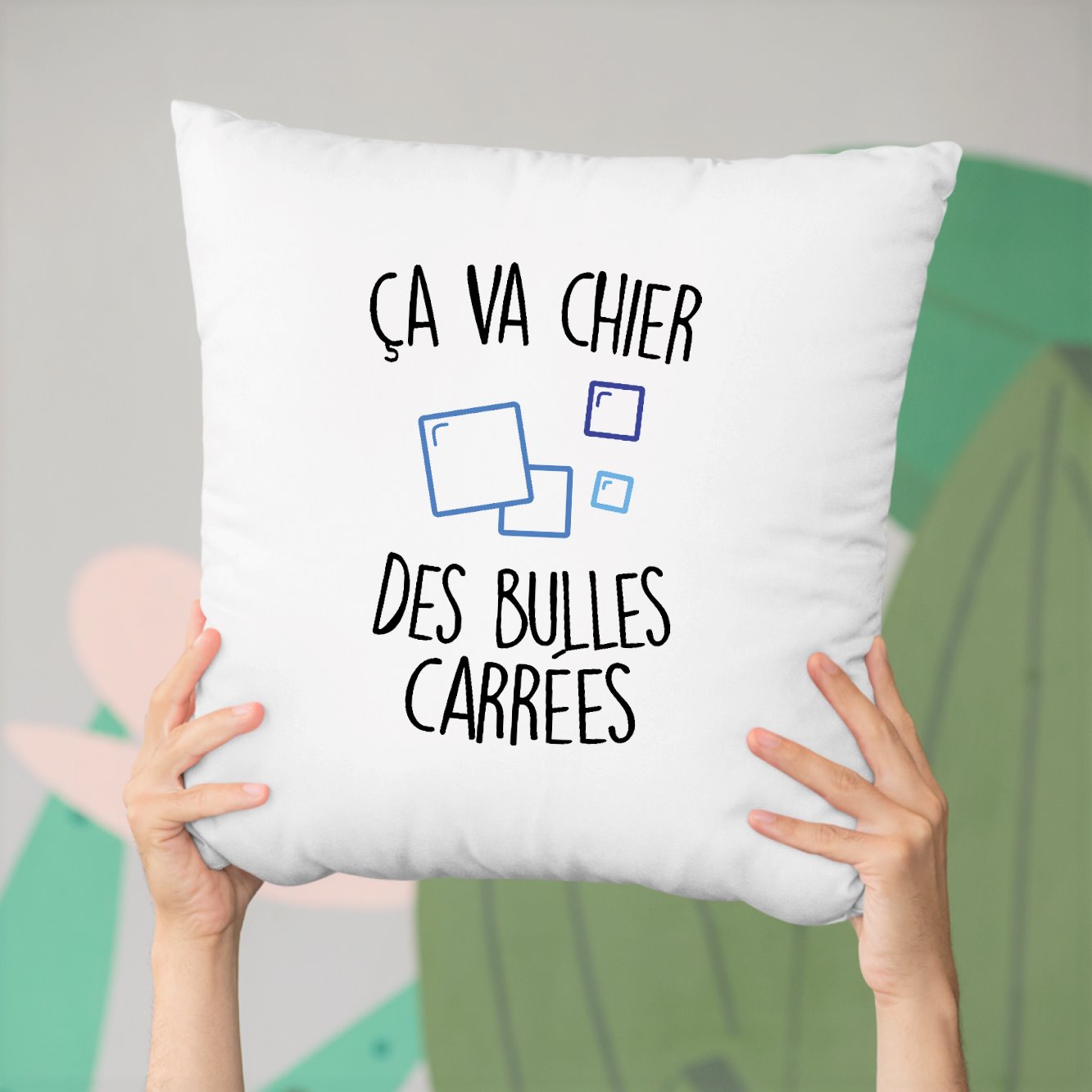 Coussin Ça va chier des bulles carrées Blanc