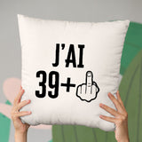 Coussin J'ai 40 ans 39 + 1 Beige