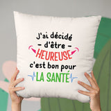 Coussin J'ai décidé d'être heureuse Beige