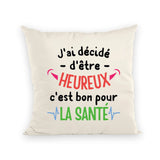 Coussin J'ai décidé d'être heureux 