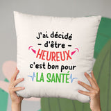 Coussin J'ai décidé d'être heureux Beige