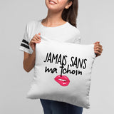 Coussin Jamais sans ma tchoin Blanc