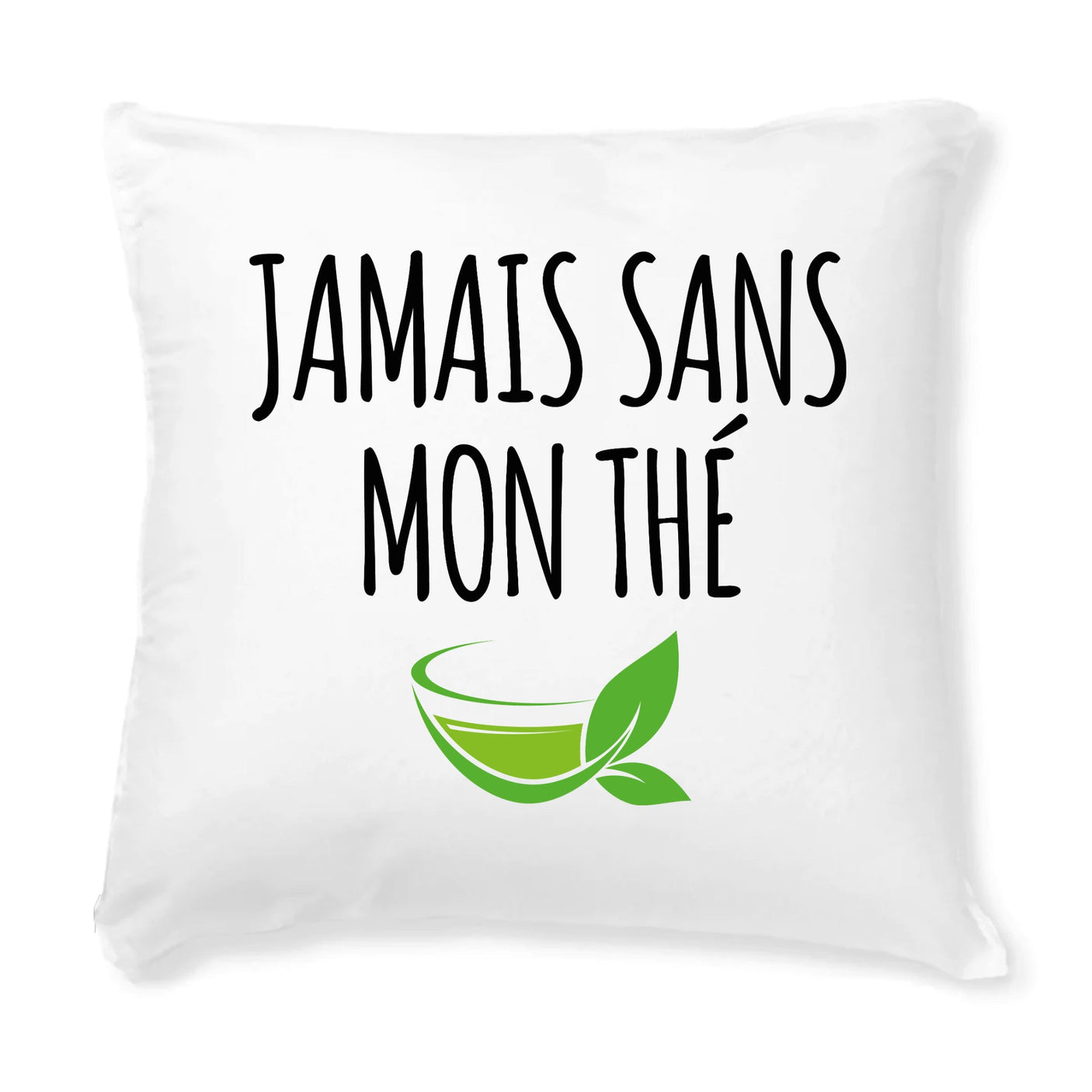 Coussin Jamais sans mon thé 