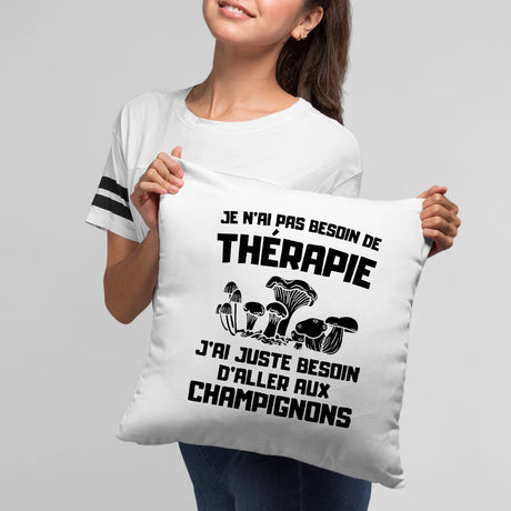 Coussin Je n'ai pas besoin de thérapie juste de champignons Blanc