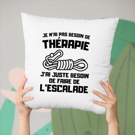 Coussin Je n'ai pas besoin de thérapie juste d'escalade Blanc