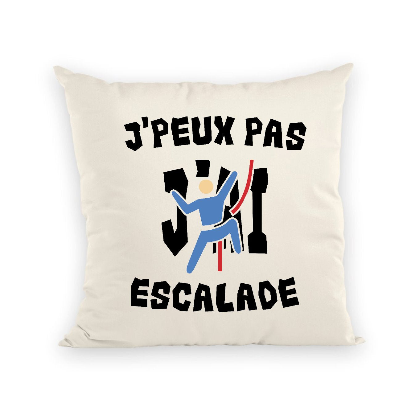 Coussin J'peux pas j'ai escalade 