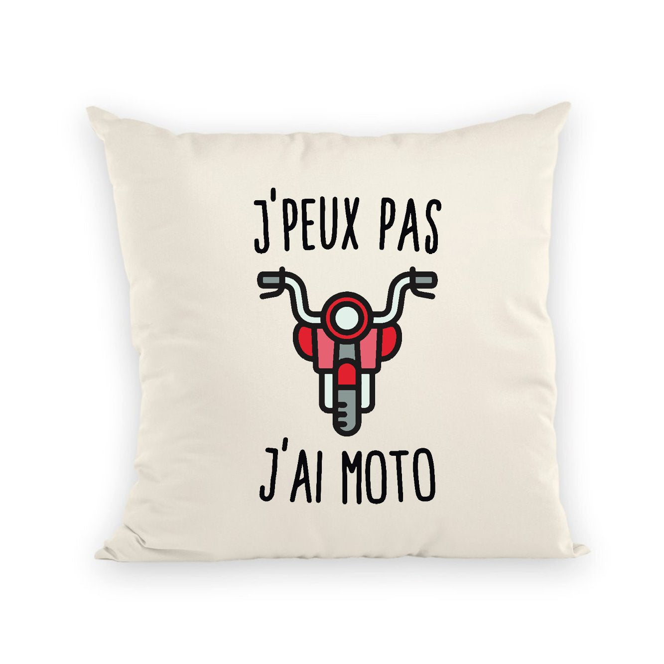 Coussin J'peux pas j'ai moto 
