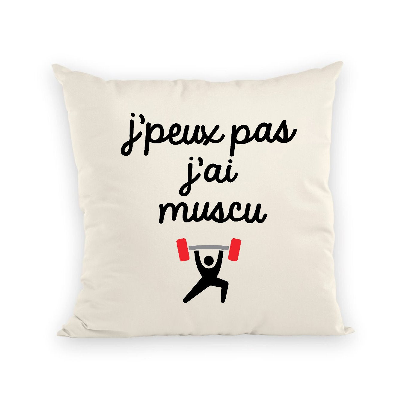 Coussin J'peux pas j'ai muscu 