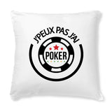 Coussin J'peux pas j'ai poker 