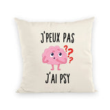 Coussin J'peux pas j'ai psy 