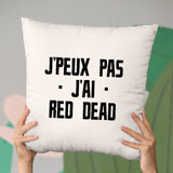 Coussin J'peux pas j'ai red dead Beige