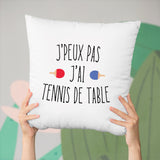 Coussin J'peux pas j'ai tennis de table Blanc