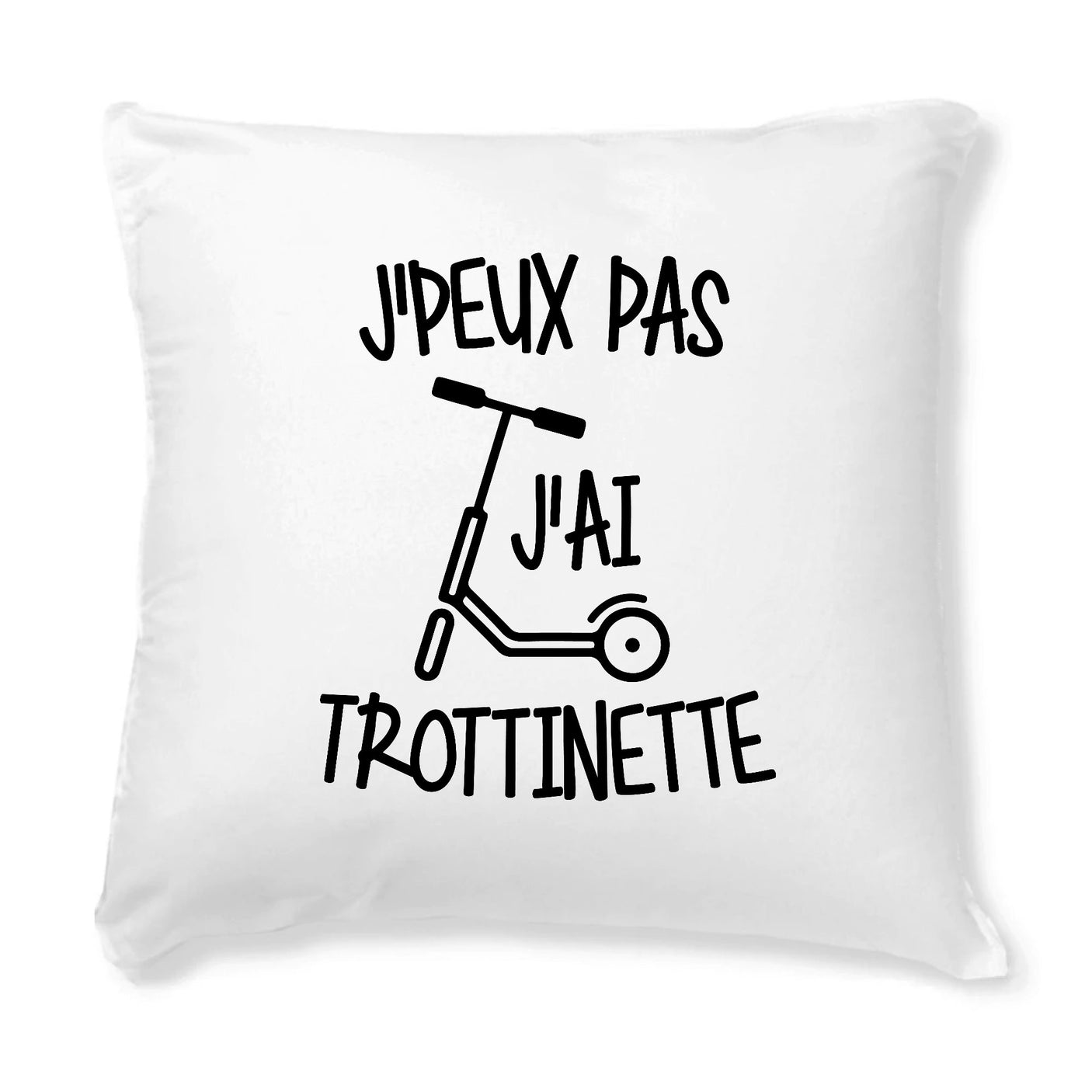 Coussin J'peux pas j'ai trottinette 