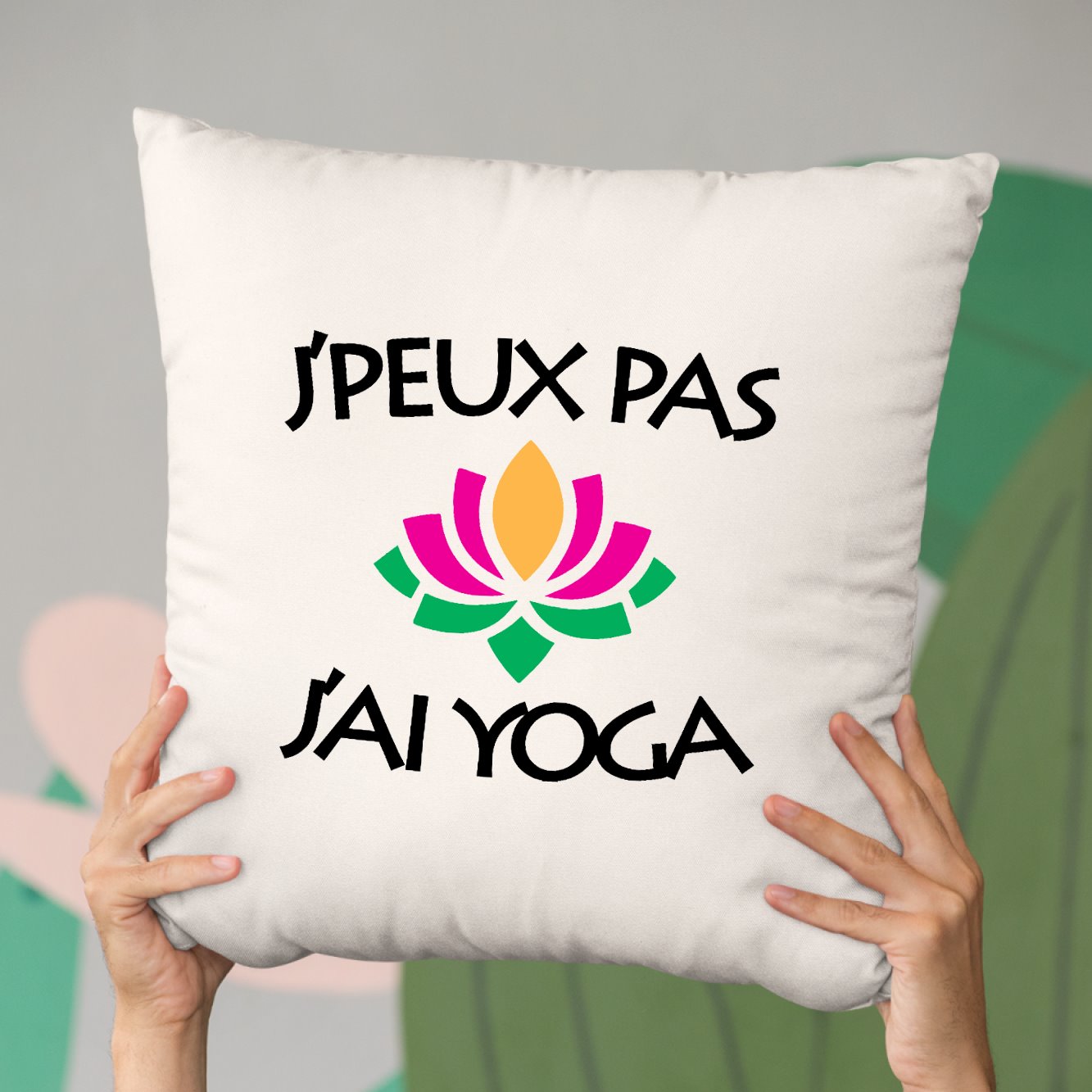 Coussin J'peux pas j'ai yoga Beige