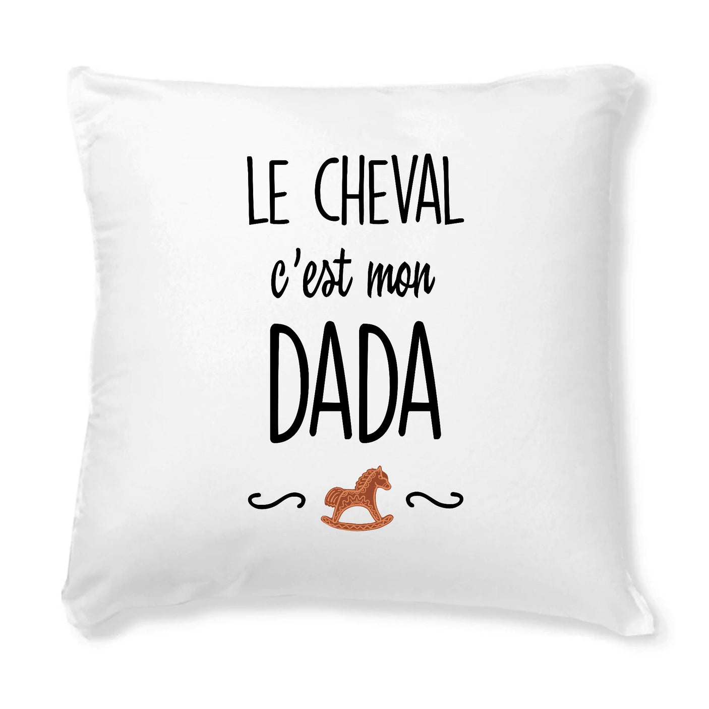 Coussin Le cheval c'est mon dada 
