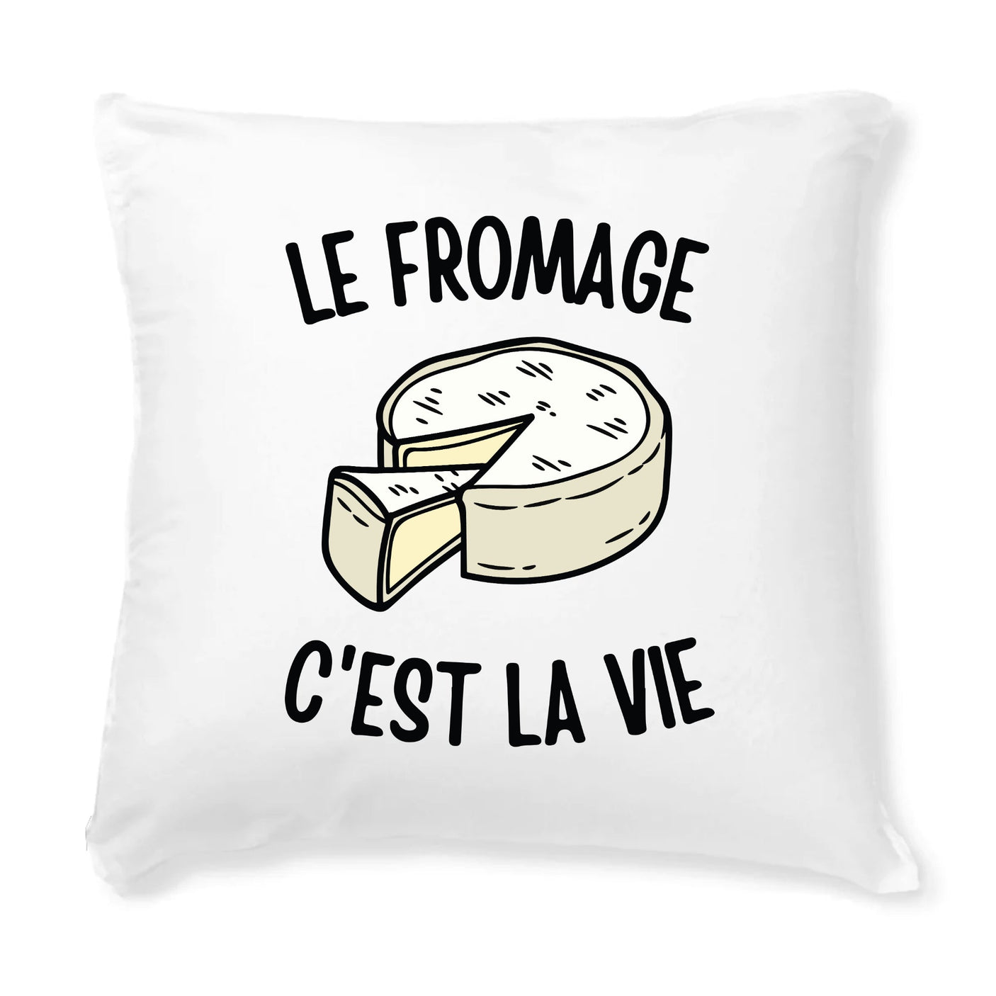 Coussin Le fromage c'est la vie 